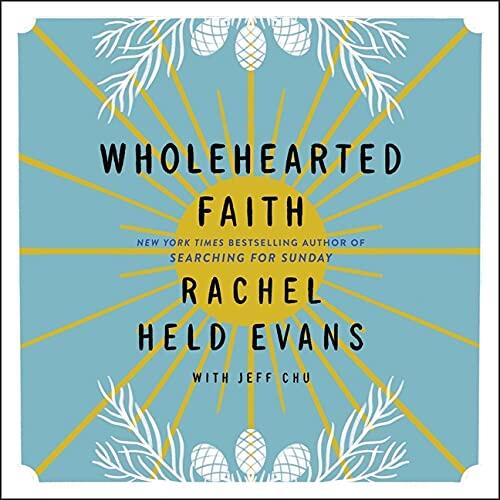 Wholehearted Faith