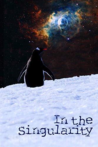 In the Singularity: "Down in the Dirt" magazine v175