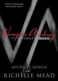 Vampire Academy: The Ultimate Guide (Vampire Academy