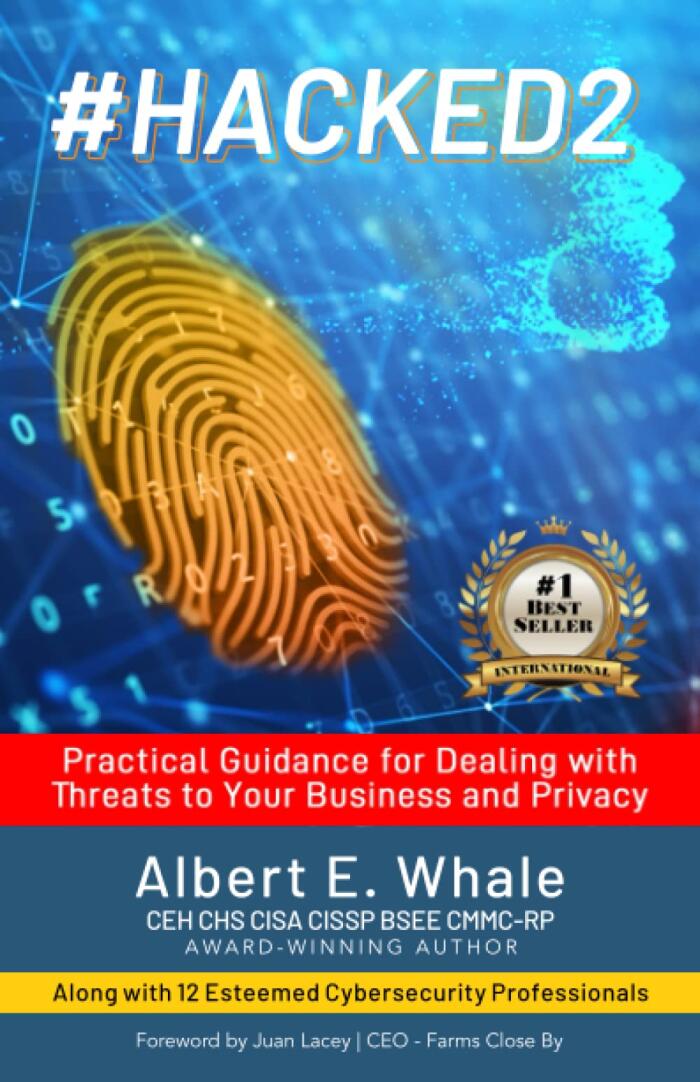 #HACKED2: Practical Guidance for Dealing with Threats to Your Business and Privacy