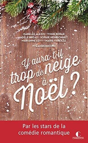Y aura-t-il trop de neige à Noël ?
