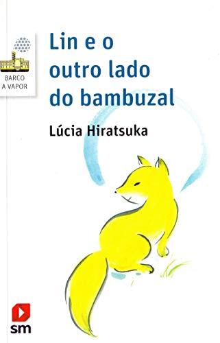Lin E O Outro Lado Do Bambuzal