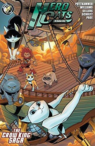 Hero Cats (Volume 3: The Crow King Saga)