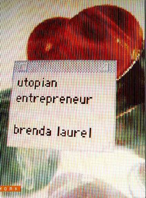Utopian Entrepreneur (Mediaworks Pamphlets)