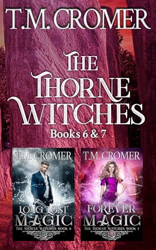 The Thorne Witches : Books 6 & 7