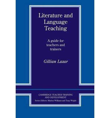 [(Literature and Language Teaching: A Guide for Teachers and Trainers)] [Author: Gillian Lazar] published on