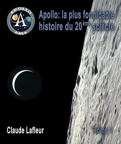 Apollo, la plus formidable histoire du 20ème siècle