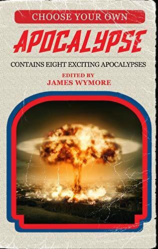 Choose Your Own Apocalypse
