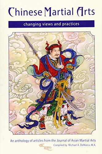 Chinese Martial Arts: Changing Views and Practices