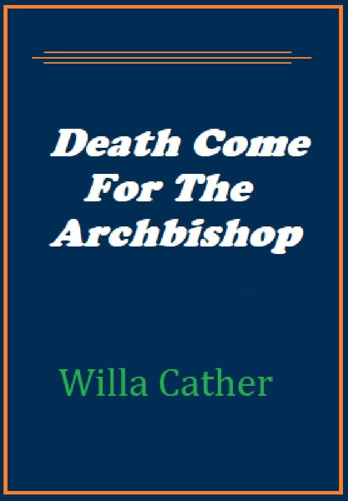 Death Comes for the Archbishop