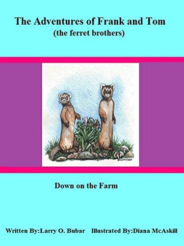 Frank and Tom: Down on the Farm