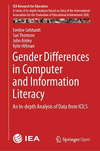 Gender Differences in Computer and Information Literacy: An In-depth Analysis of Data from ICILS
