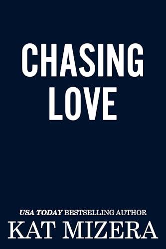 Chasing Love