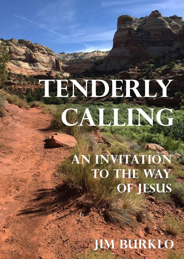 Tenderly Calling: An Invitation to the Way of Jesus