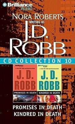 J. D. Robb CD Collection 10: Promises in Death / Kindred in Death