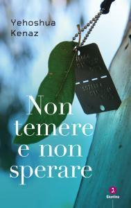Non temere e non  sperare