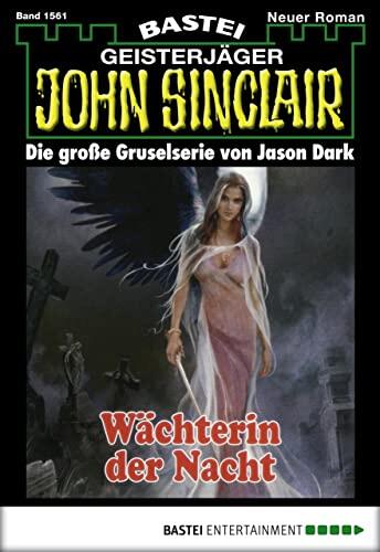 John Sinclair 1561: Wächterin der Nacht