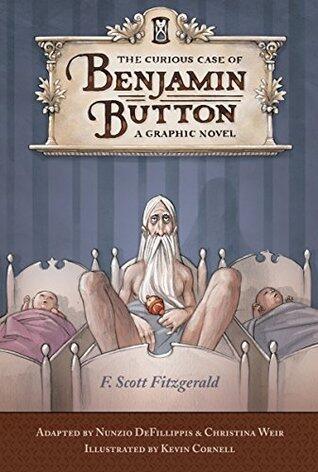 The Curious Case of Benjamin Button: A Graphic Novel
