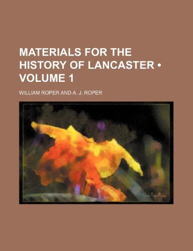 Materials for the History of Lancaster