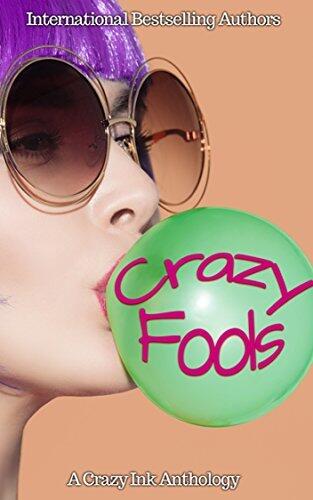 Crazy Fools