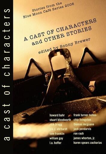 A Cast of Characters and Other Stories