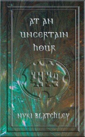 At an Uncertain Hour