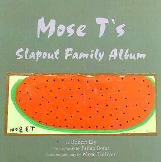 Mose T's Slapout Family Album: Poems