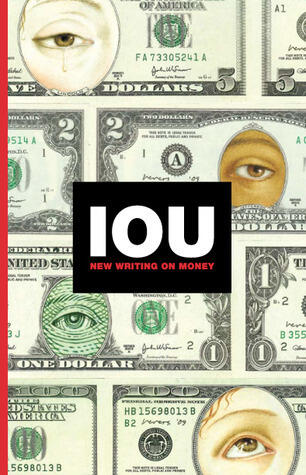 IOU: New Writing on Money
