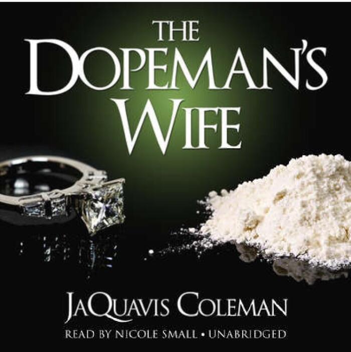 The Dopeman's Wife