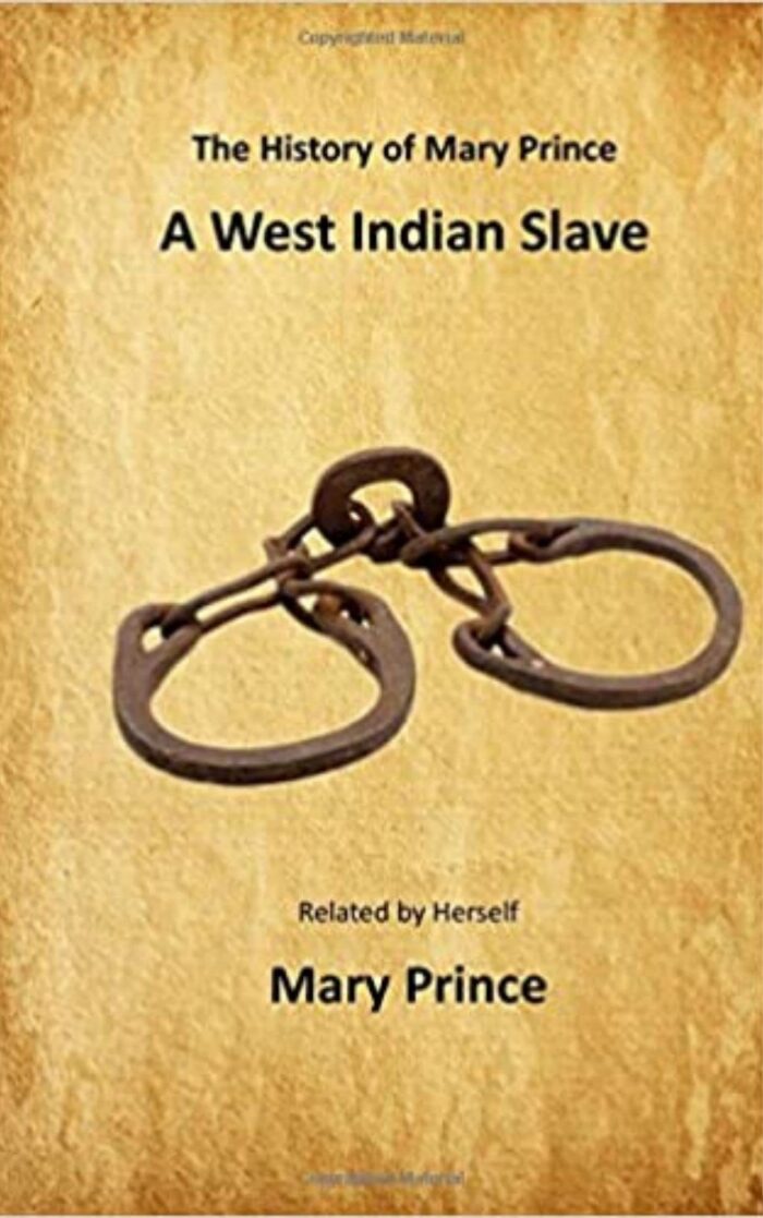 The History of Mary Prince, a West Indian Slave:
