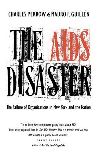 The AIDS Disaster: The Failure of Organizations in New York and the Nation