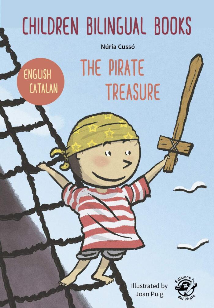 CHILDREN BILINGUAL BOOKS – ENGLISH/CATALAN – THE PIRATE TREASURE: Llibres bilingües per a nens – Anglès/Català – El tresor del pirata – 4-6 years old learn languages