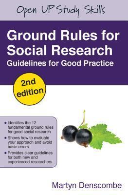 Ground Rules for Social Research: Guidelines for Good Practice
