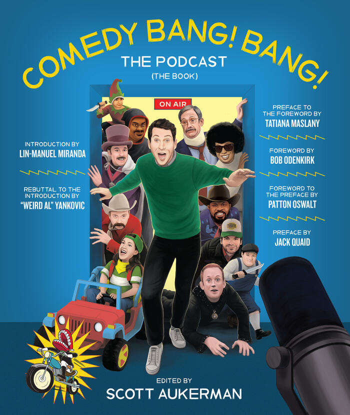 Comedy Bang! Bang! The Podcast: The Book