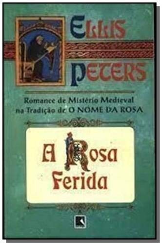 A Rosa Ferida