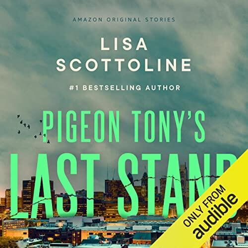 Pigeon Tony's Last Stand