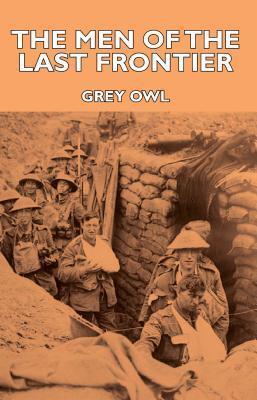 The Men of the Last Frontier