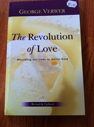 The Revolution of Love