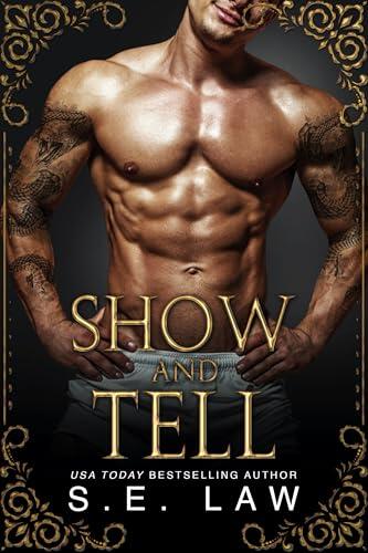 Show and Tell: A Billionaire Bad Boy Romance