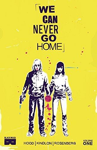 We Can Never Go Home Vol. 1