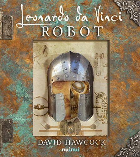 Leonardo da Vinci. Robot. Libro pop-up