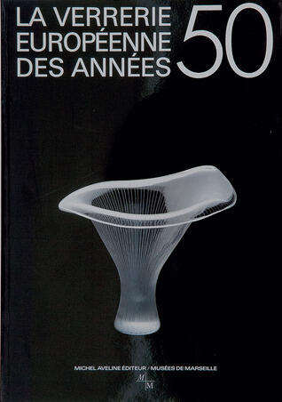 La verrerie européenne des années 50