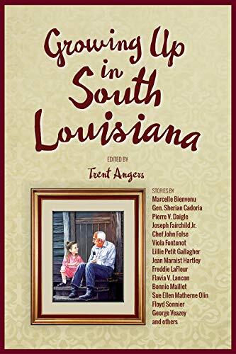 Growing Up in South Louisiana