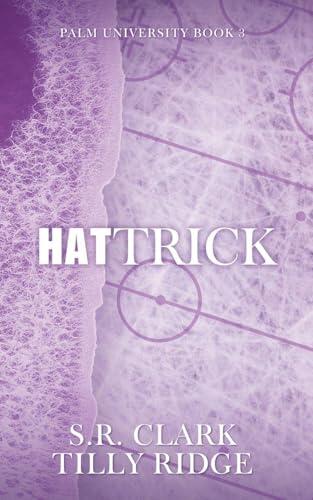 Hat Trick: A Why Choose Sports Romance