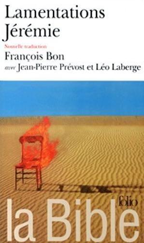 La Bible : Lamentations - Jérémie: Comment - Paroles de Jérémie