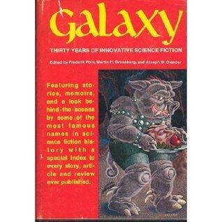 Galaxy: Thirty Years of Innovative Science Fiction