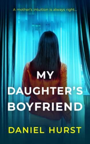 My Daughter's Boyfriend