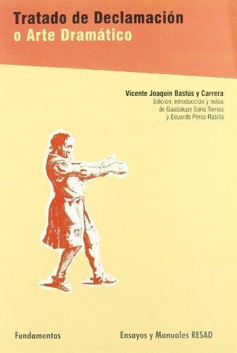 Tratado de Declamación o Arte Dramático