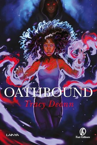 Oathbound (La saga di Legendborn Vol. 3)
