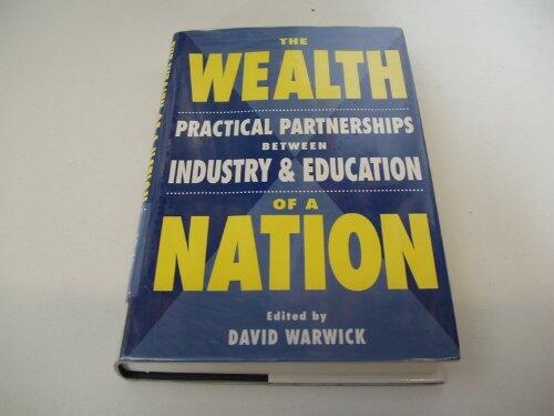 The Wealth of a Nation: Practical Partnerships Between Industry and Education